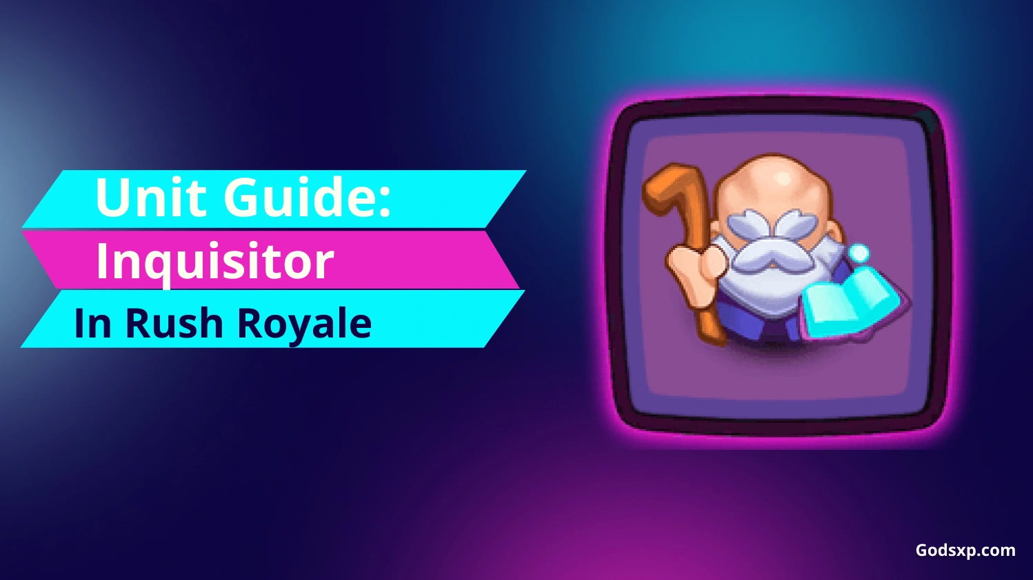inquisitor in rush royale