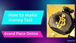 Wie kann man in Roblox Grand Piece Online schnell Geld verdienen?