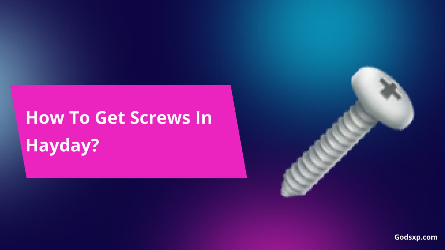 How To Get Screws In Hayday