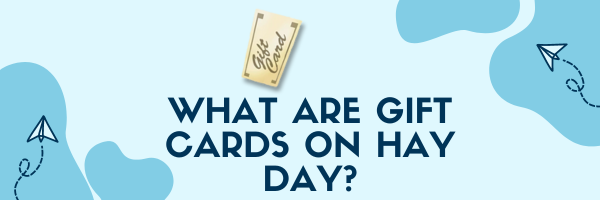 giftcards in hayday