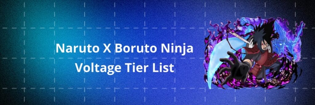 Naruto X Boruto Ninja Voltage Tier List